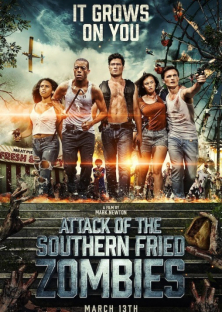 Attack of the southern fried zombies - Attack of the Southern Fried Zombies (2018)
