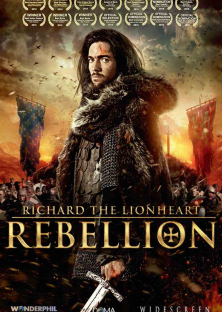 Richard The Lionheart Rebellion-Richard the Lionheart: Rebellion