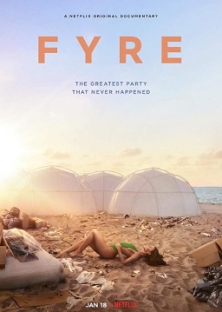 FYRE: The Greatest Party That Never Happened-FYRE: The Greatest Party That Never Happened
