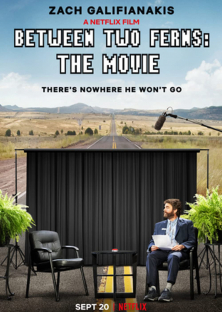 Between Two Ferns: The Movie-Between Two Ferns: The Movie