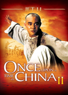 Once Upon a Time in China II-Once Upon a Time in China II