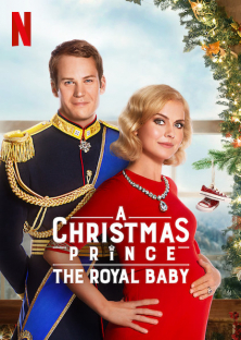 A Christmas Prince: The Royal Baby-A Christmas Prince: The Royal Baby