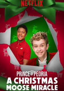 Prince of Peoria: A Christmas Moose Miracle-Prince of Peoria: A Christmas Moose Miracle