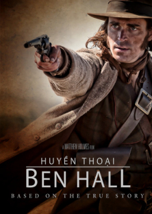 The Legend of Ben Hall (2017)
