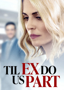 Til Ex Do Us Part (2018)