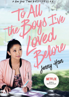To All the Boys I've Loved Before-To All the Boys I've Loved Before