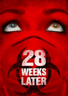 28 Weeks Later -28 Weeks Later 