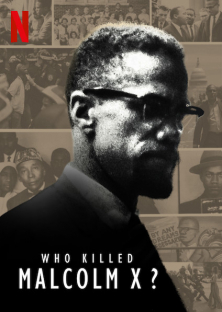 Who Killed Malcolm X?-Who Killed Malcolm X?