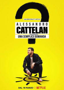 Alessandro Cattelan: One Simple Question-Alessandro Cattelan: One Simple Question