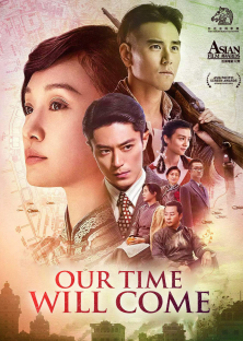 Our Time Will Come (2017)