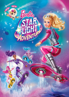 Barbie: Star Light Adventure-Barbie: Star Light Adventure