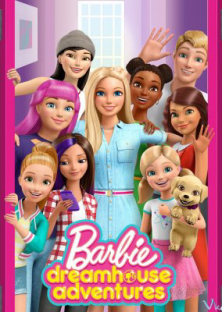 Barbie Dreamhouse Adventures (Season 2)-Barbie Dreamhouse Adventures (Season 2)