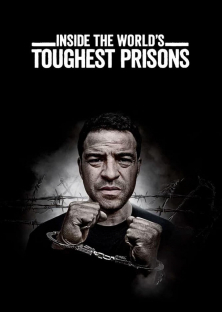 Inside the World’s Toughest Prisons (Season 4)-Inside the World’s Toughest Prisons (Season 4)