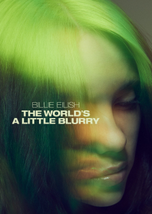 Billie Eilish: The World's a Little Blurry-Billie Eilish: The World's a Little Blurry