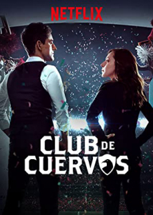 Club de Cuervos (Season 1)-Club de Cuervos (Season 1)