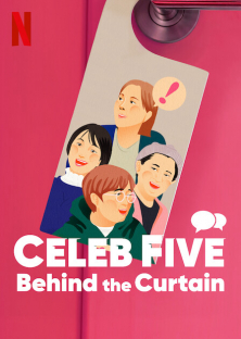 Celeb Five: Behind the Curtain-Celeb Five: Behind the Curtain
