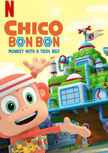 Chico Bon Bon: Monkey with a Tool Belt (Season 3)-Chico Bon Bon: Monkey with a Tool Belt (Season 3)
