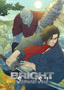 Bright: Samurai Soul-Bright: Samurai Soul
