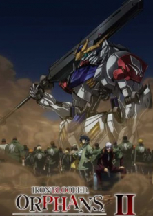 Mobile Suit Gundam: Iron-Blooded Orphans (Season 2)-Mobile Suit Gundam: Iron-Blooded Orphans (Season 2)