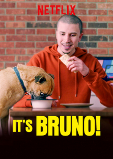 It's Bruno!-It's Bruno!