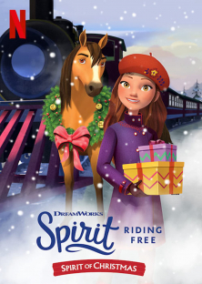 Spirit Riding Free: Spirit of Christmas-Spirit Riding Free: Spirit of Christmas