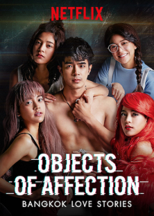 Bangkok Love Stories: Objects of Affection-Bangkok Love Stories: Objects of Affection