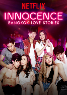 Bangkok Love Stories: Innocence-Bangkok Love Stories: Innocence
