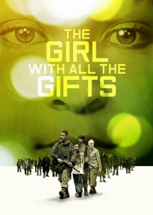 The Girl with All the Gifts-The Girl with All the Gifts