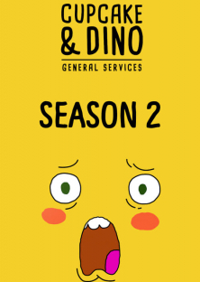 Cupcake & Dino - General Services (Season 2)-Cupcake & Dino - General Services (Season 2)