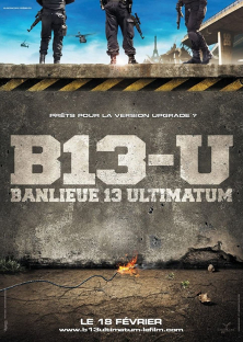 Banlieue 13: Ultimatum - District 13: Ultimatum-Banlieue 13: Ultimatum - District 13: Ultimatum