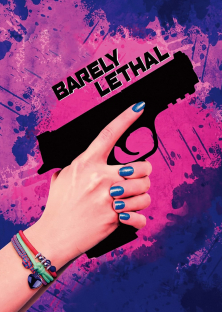Barely Lethal-Barely Lethal