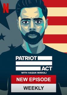Patriot Act with Hasan Minhaj (Season 6) (2020)