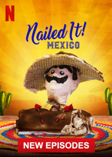 Nailed It! Mexico (Season 2)-Nailed It! Mexico (Season 2)