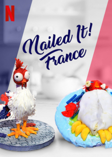 Nailed It! France-Nailed It! France