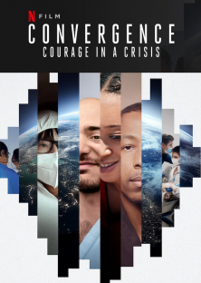 Convergence: Courage in a Crisis-Convergence: Courage in a Crisis