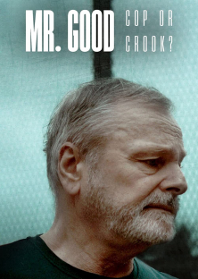 Mr. Good: Cop or Crook?-Mr. Good: Cop or Crook?