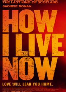 How I Live Now-How I Live Now
