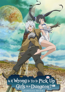 Is It Wrong to Try to Pick Up Girls in a Dungeon? (Season 1)-Is It Wrong to Try to Pick Up Girls in a Dungeon? (Season 1)