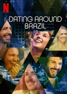 Dating Around: Brazil-Dating Around: Brazil