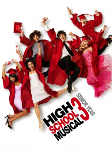 High School Musical 3: Senior Year-High School Musical 3: Senior Year