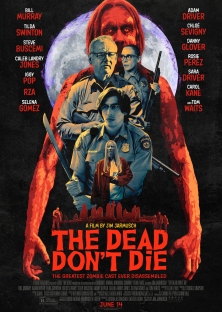 The Dead Don't Die (2019)