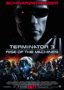 Terminator 3: Rise of the Machines-Terminator 3: Rise of the Machines