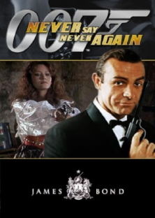 007: Never Say Never Again-007: Never Say Never Again