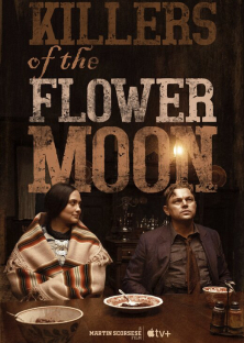 Killers of the Flower Moon (2022)