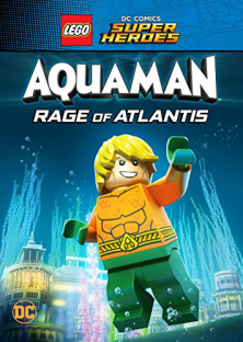 LEGO DC Super Heroes - Aquaman: Rage Of Atlantis-LEGO DC Super Heroes - Aquaman: Rage Of Atlantis