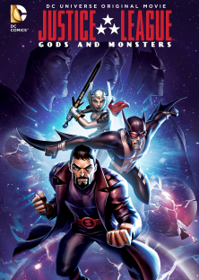 Justice League: Gods and Monsters-Justice League: Gods and Monsters