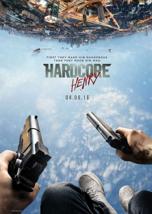 Hardcore Henry-Hardcore Henry