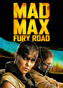 Mad Max: Fury Road-Mad Max: Fury Road