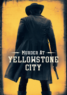 Murder at Yellowstone City-Murder at Yellowstone City