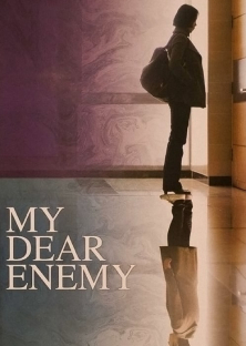 My Dear Enemy (2008)